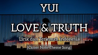 Download lagu YUI - LOVE & TRUTH Lirik dan Terjemah Indonesia (Closer Note Theme Song) mp3 Download lagu YUI - LOVE & TRUTH Lirik dan Terjemah Indonesia (Closer Note Theme Song) mp3