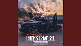 Things Changed Music Video