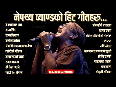 “Nepathya”Band Songs Collection || Greatest Songs Nepathya Jukebox 🇳🇵