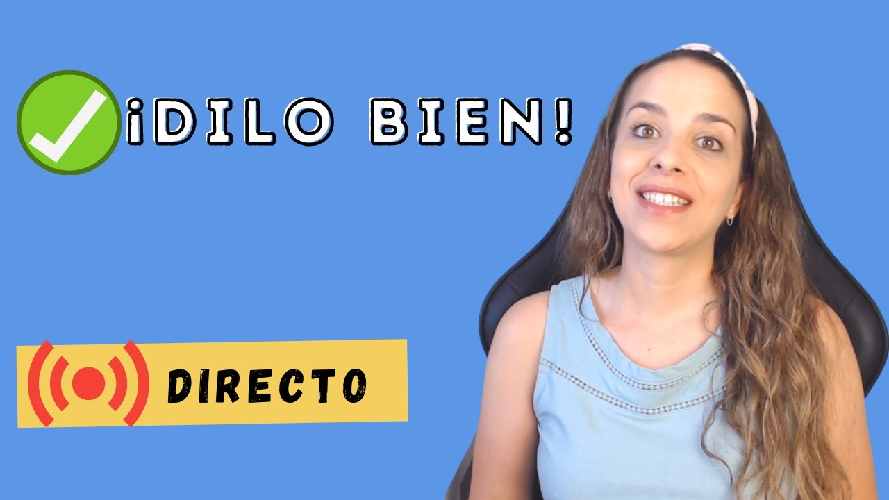 🤔❓ ¿Cómo se dice?  || Aprender español: Sesión en directo de corrección de errores.