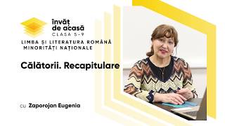  "Calatorii. Recapitulare"