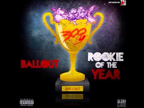 Ballout - The Weekend (feat Chief Keef) - Rookie Of The Year