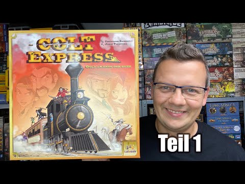 Colt Express (Ludonaute / asmodee) inkl. gameplay - Teil 1 - Spiel des Jahres 2015