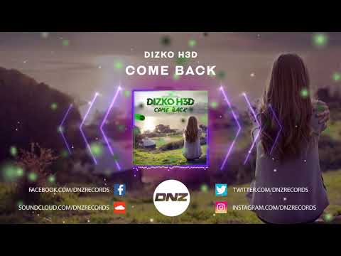 DNZF825 // DIZKO H3D - COME BACK (Official Video DNZ Records)