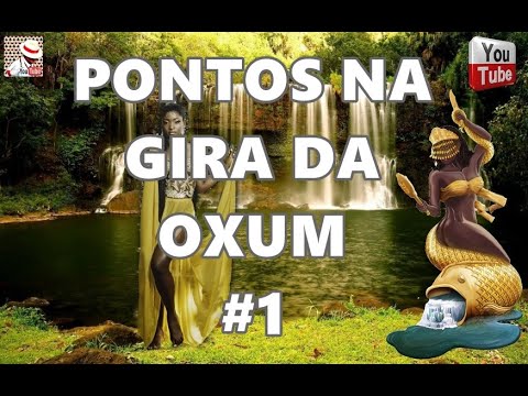 PONTOS DE OXUM! SÓ OS MELHORES