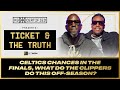 Celtics vs. Mavs Finals, Ty Lue Extension & Clippers Off-Season | Ticket & The Truth