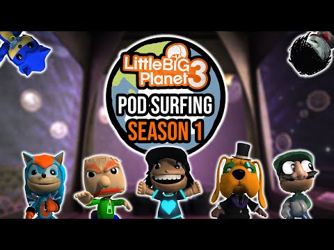 LittleBigPlanet 3 Pod Surfing | Season 1 (Episodes 1-3 + LBP2 10th Anniversary Special)