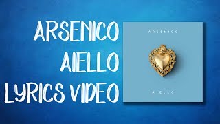 Arsenico - AIELLO [LYRICS VIDEO]