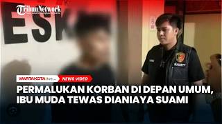 Download lagu Sempat Permalukan Korban di Depan Umum, Ibu Muda di Konawe Selatan Tewas Dianiaya Suami mp3
