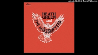 Heath Green & The Makeshifters  Living on the Good Side