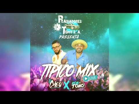 TÍPICO MIX 2022 BY DON TOÑO Y DJ CHEO