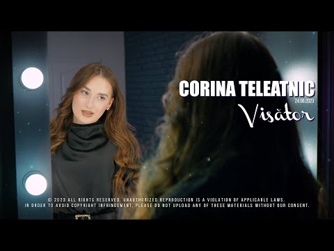 Corina Teleatnic - Visător (official video)