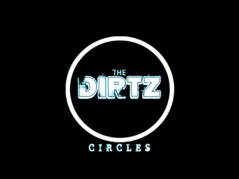 The Dirtz - Circles