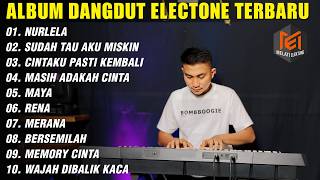 Download lagu DANGDUT ELECTONE TERBARU ALBUM NURLELA - MASIH ADAKAH CINTA - MAYA - CINTAKU PASTI KEMBALI mp3