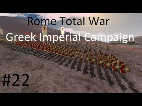 Rome Total War Greek City States Imperial Blitz Campaign Part 22