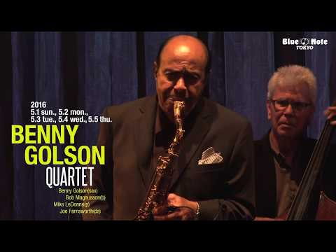 BENNY GOLSON QUARTET @Blue Note Tokyo（2016 5.1sun.）