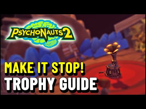 Psychonauts 2 MAKE IT STOP! Trophy / Achievement Guide (All Gramaphone Locations)