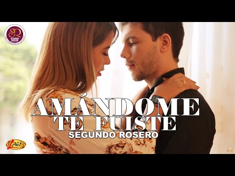 Amándome Te Fuiste - Segundo Rosero
