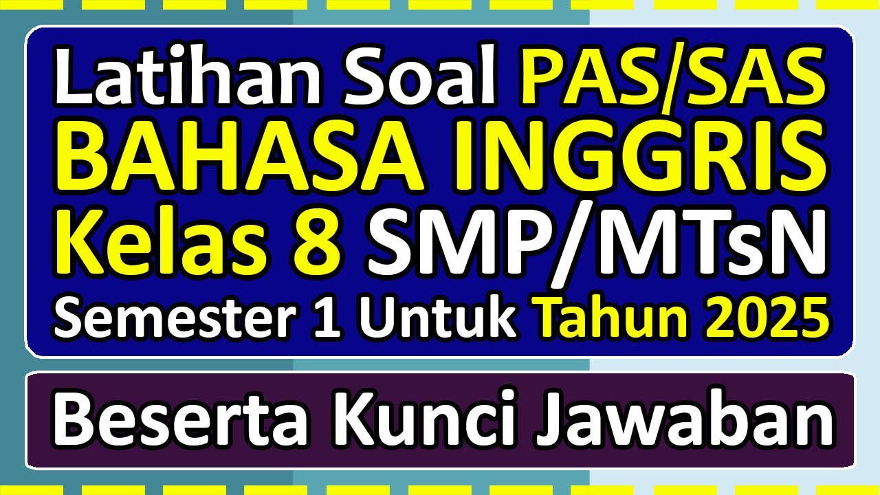 English PAS/SAS Practice Questions for Grade 8 Semester 1, 2025 Independent Curriculum & Answer Key