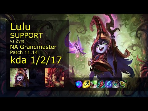 Lulu Support vs Zyra - NA Grandmaster 1/2/17 Patch 11.14 Gameplay