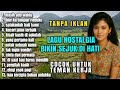 TANPA IKLAN LAGU NOSTALGIA INDONESIA TAHUN 80an 90an POPULER TAHUN INI