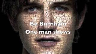 Bo Burnham - One Man shows