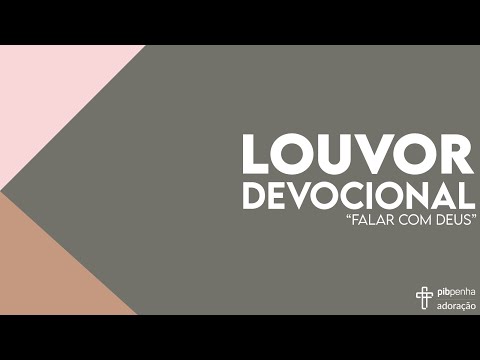 Louvor Devocional 2021.24 - "Falar com Deus"