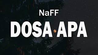 Download lagu Dosa Apa - NaFF ( LIRIK ) mp3 Download lagu Dosa Apa - NaFF ( LIRIK ) mp3
