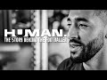 Human: The Story behind the footballer | Tarik Tissoudali