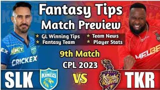 SLK VS TKR Fantasy Dream11 Prediction, SLK VS TKR Carrabian Premier League 2023, 9th Match preview