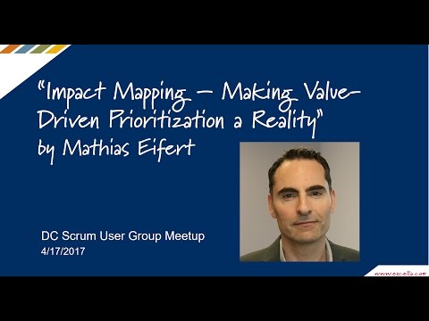 DCSUG - Impact Mapping: How to Make Value-Driven Prioritization a Reality, by Mathias Eifert