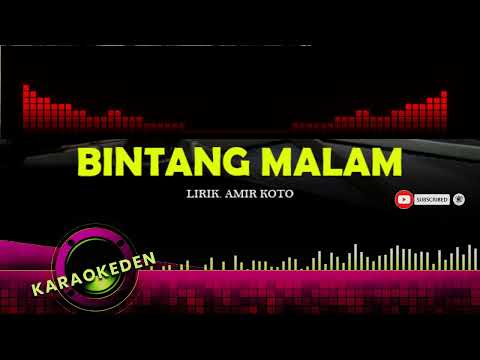 BINTANG MALAM -  Karaoke Gamad  - Versi Pria