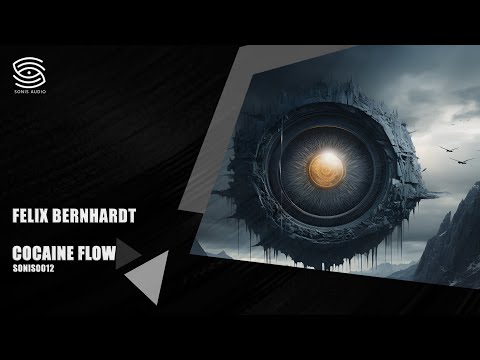 Felix Bernhardt - Cocaine Flow