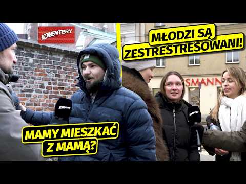 Young Poles FRUSTRATED! Are we supposed to live with our MOTHER? We'll never be able to afford an...