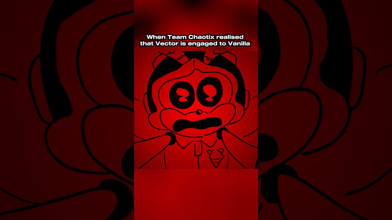 When the Chaotix realised that Vector is engaged to Vanilla #shorts #sonic #animatic #animation ￼