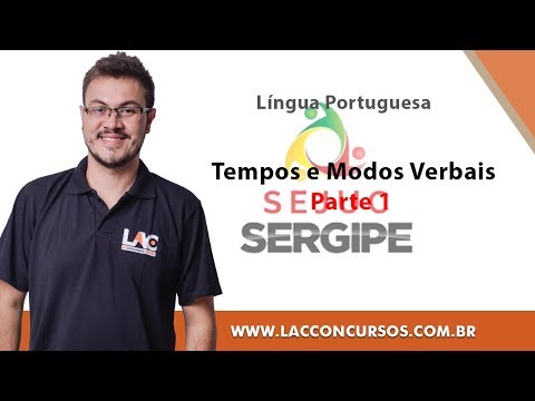 Curso Online - SEJUC - SE 2018 - Tempos e Modos Verbais - Parte 1 - Língua Portuguesa