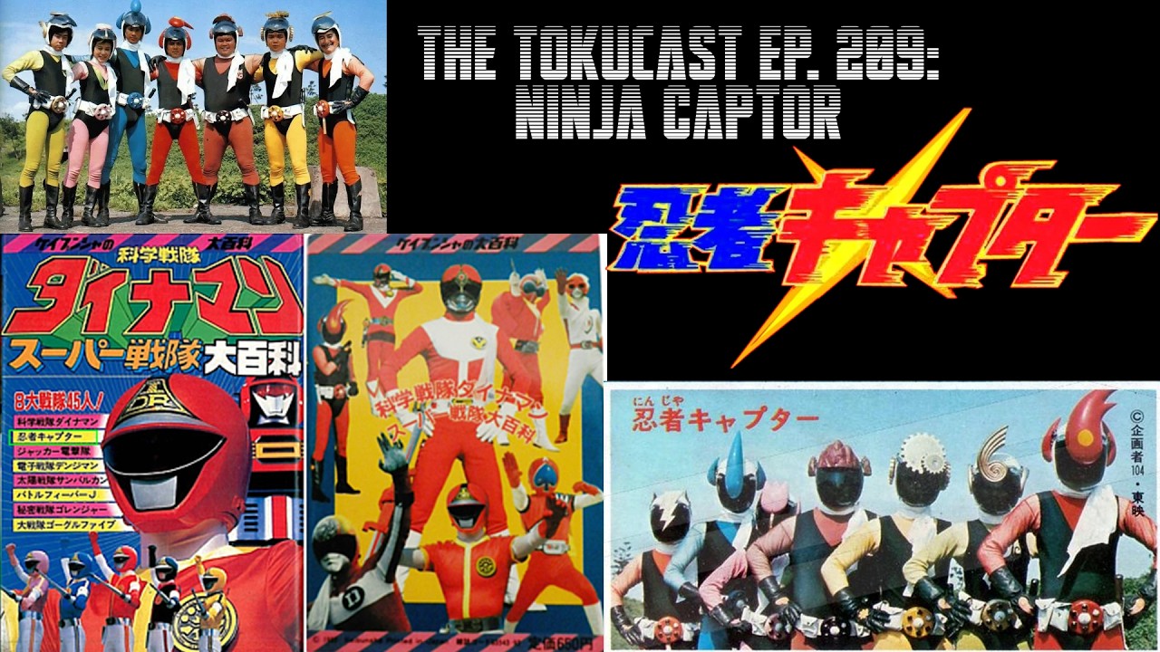 The Tokucast Ep. 209: Ninja Captor