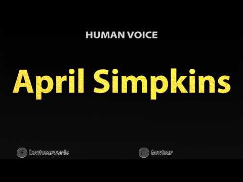 How To Pronounce April Simpkins