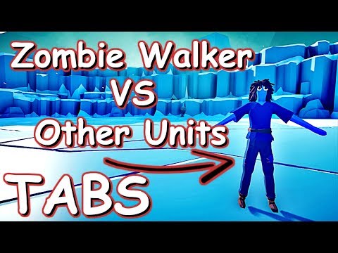 ZOMBIE WALKER VS OTHER UNITS | TABS