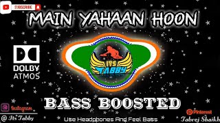 Download lagu Main Yahaan Hoon (BASS BOOSTED) -Veer Zaara | Shah Rukh Khan | Hindi Old Is Gold Songs mp3