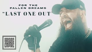 Download lagu FOR THE FALLEN DREAMS Last One Out... mp3