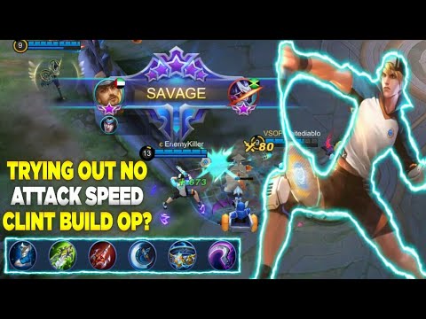 Trying Out No Attack Speed Clint Build Op? | Clint Savage Gameplay | MLBB