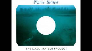 Kazu Matsui Project  - Sail Into The Sun (1985, Japan Record )