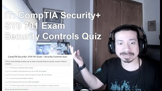 IT: CompTIA Security+ SY0 701 Exam Security Controls Quiz