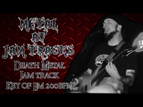 Death Metal Jam track Key of Em 200BPM Heavy Metal Backing Track