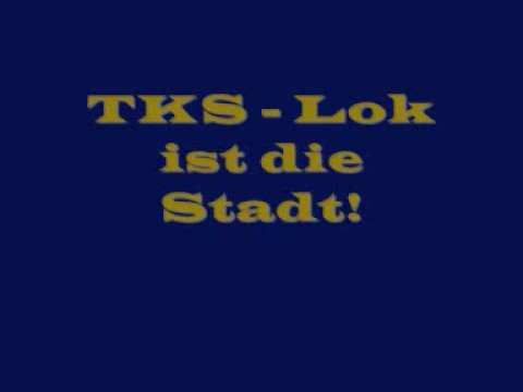 TKS - Lok ist die Stadt!
