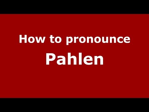 How to pronounce Pahlen (Spanish/Argentina) - PronounceNames.com
