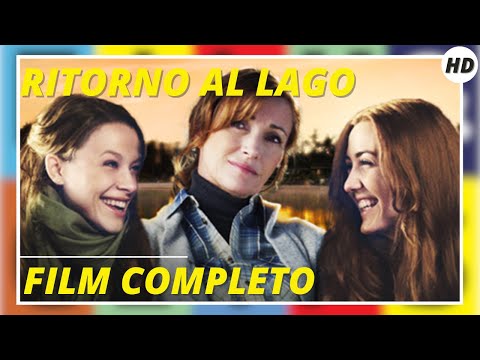 Ritorno al lago | Commedia | Romantico | HD | Film completo in italiano