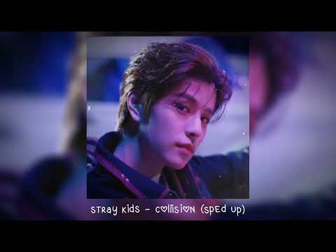 stray kids - collision (𝒔𝒑𝒆𝒅 𝒖𝒑)