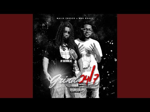 Grind247 (feat. MBK Boogz)